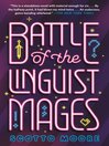 Cover image for Battle of the Linguist Mages